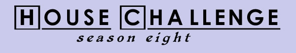 House Challenge Season Eight